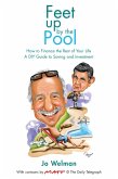 Feet Up by the Pool - How to Finance the Rest of Your Life (eBook, ePUB)