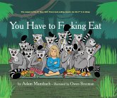 You Have to Fucking Eat (eBook, ePUB)