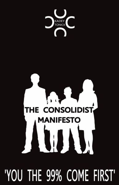 Consolidist Manifesto (eBook, ePUB)