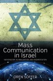 Mass Communication In Israel (eBook, PDF) Mass Communication In Israel (eBook, PDF)