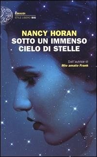 Sotto un immenso cielo di stelle - Horan, Nancy