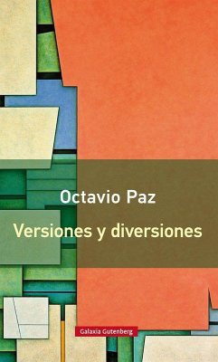 Versiones y diversiones - Paz, Octavio