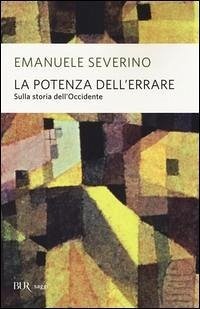 Cover La potenza dell'errare. Sulla storia dell'Occidente