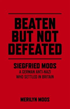 Beaten But Not Defeated (eBook, ePUB) - Moos, Merilyn