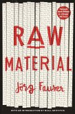 Raw Material (eBook, ePUB)