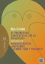 El problema emocional de la realidad; Manuscritos menores sobre 'Ser y Tiempo'