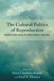 Cultural Politics of Reproduction (eBook, PDF)