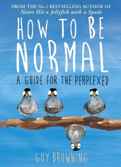 How to Be Normal (eBook, ePUB) - Browning, Guy