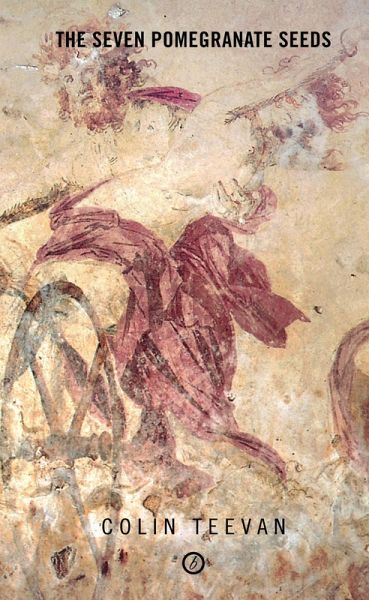 The Seven Pomegranate Seeds (eBook, ePUB) The Seven Pomegranate Seeds (eBook, ePUB)