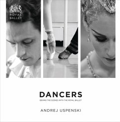 Dancers: Behind the Scenes with The Royal Ballet (eBook, ePUB) - Uspenski, Andrej