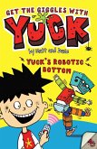 Yuck's Robotic Bottom (eBook, ePUB)