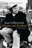 Joan Littlewood: Dreams and Realities (eBook, ePUB) Joan Littlewood: Dreams and Realities (eBook, ePUB)