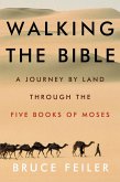 Walking the Bible (eBook, ePUB) Walking the Bible (eBook, ePUB)
