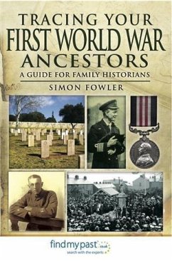 Tracing Your First World War Ancestors (eBook, ePUB) - Fowler, Simon