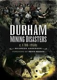 Durham Mining Disasters (eBook, ePUB)