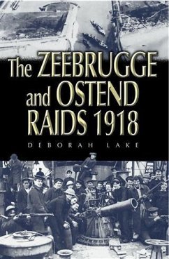 Zeebrugge and Ostend Raids (eBook, PDF) - McGreal, Stephen