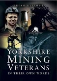 Yorkshire Mining Veterans (eBook, PDF)