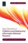 New Directions in Children's and Adolescents' Information Behavior Research (eBook, ePUB)