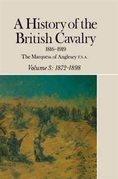 History of the British Cavalry 1816-1919 (eBook, PDF) - Anglesey, Lord