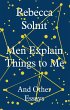 Men Explain Things to Me (eBook, ePUB) - Bild 1
