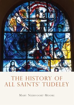 The History of All Saints' Tudeley (eBook, ePUB) Cover The History of All Saints' Tudeley (eBook, ePUB)