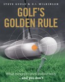 Golf's Golden Rule (eBook, ePUB) Golf's Golden Rule (eBook, ePUB)