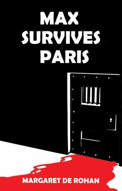 Max Survives Paris (eBook, ePUB) - Rohan, Margaret De