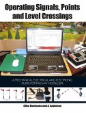 Operating Signals, Points and Level Crossings (eBook, ePUB)