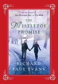 The Mistletoe Promise (eBook, ePUB) The Mistletoe Promise (eBook, ePUB)