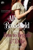 How to Beguile a Duke (eBook, ePUB)