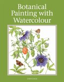 Botanical Painting with Watercolour (eBook, ePUB)
