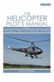 Helicopter Pilot's Manual Vol 1 (eBook, ePUB)