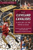 Cleveland Cavaliers: A History of the Wine & Gold (eBook, ePUB)