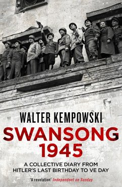 Swansong 1945 (eBook, ePUB) - Kempowski, Walter