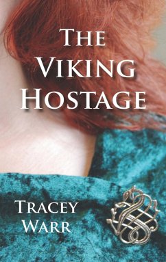 The Viking Hostage (eBook, ePUB) - Warr, Tracey