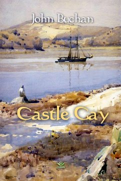 Castle Gay (eBook, ePUB) - Buchan, John