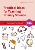 Practical Ideas for Teaching Primary Science (eBook, ePUB)