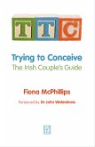 TTC: Trying to Conceive (eBook, ePUB)
