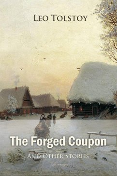 The Forged Coupon, and Other Stories (eBook, ePUB) - Tolstoy, Leo