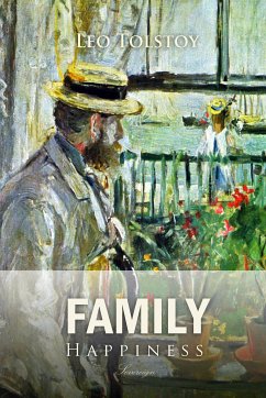 Family Happiness (eBook, ePUB) - Tolstoy, Leo