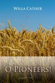 O Pioneers! (eBook, ePUB)