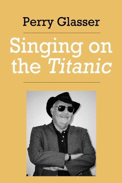 Cover Singing on the Titanic (eBook, ePUB)