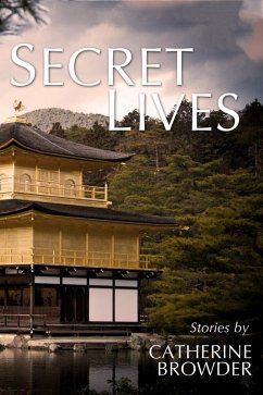 Secret Lives (eBook, ePUB) - Browder, Catherine