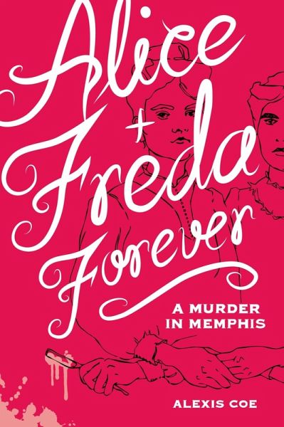 Alice + Freda Forever (eBook, ePUB)