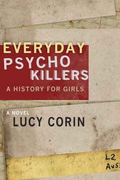 Cover Everyday Psychokillers: A History for Girls (eBook, ePUB)