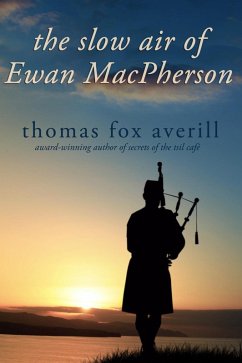 The Slow Air of Ewan MacPherson (eBook, ePUB) - Averill, Thomas