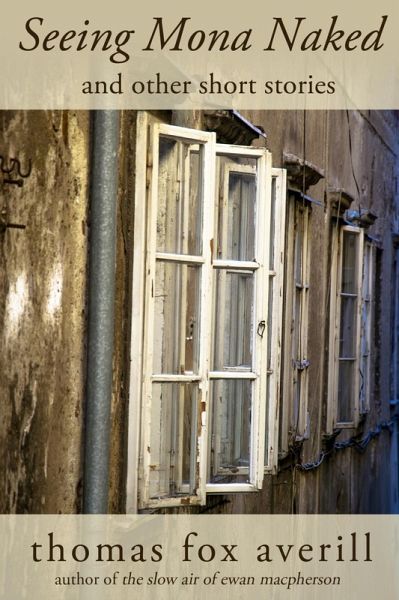 Seeing Mona Naked (eBook, ePUB) Seeing Mona Naked (eBook, ePUB)