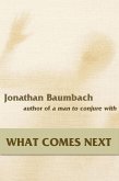 What Comes Next (eBook, ePUB) What Comes Next (eBook, ePUB)