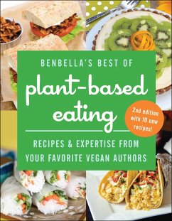 BenBella's Best of Plant-Based Eating (eBook, ePUB) BenBella's Best of Plant-Based Eating (eBook, ePUB)
