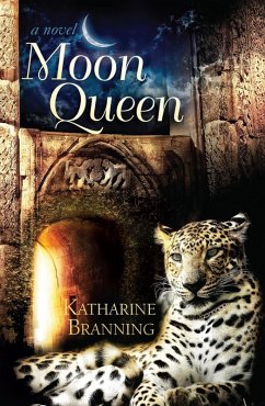 Moon Queen (eBook, ePUB) - Branning, Katharine